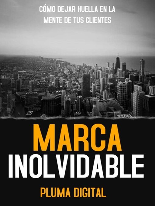 Title details for Marca Inolvidable by Pluma Digital - Available